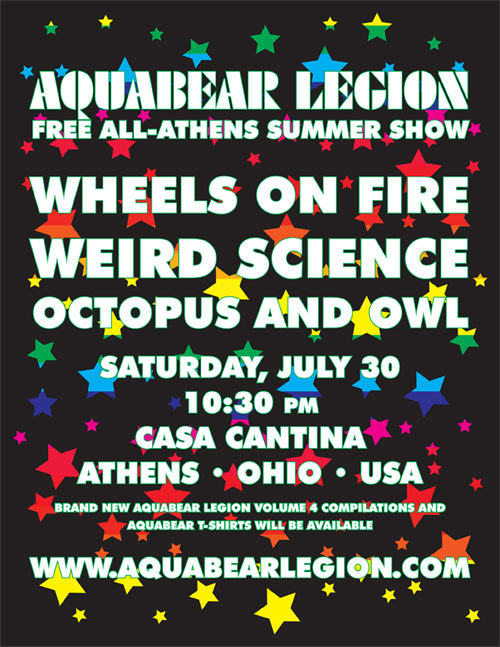 07/30/11 – Aquabear Legion FREE All-Athens Summer Show – Casa Cantina