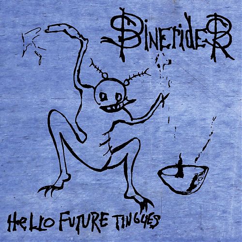 Misra Records, Aquabear Legion, Cleveland Continental, and more have teamed up to release Spineriders "Hello Future Tinglies"