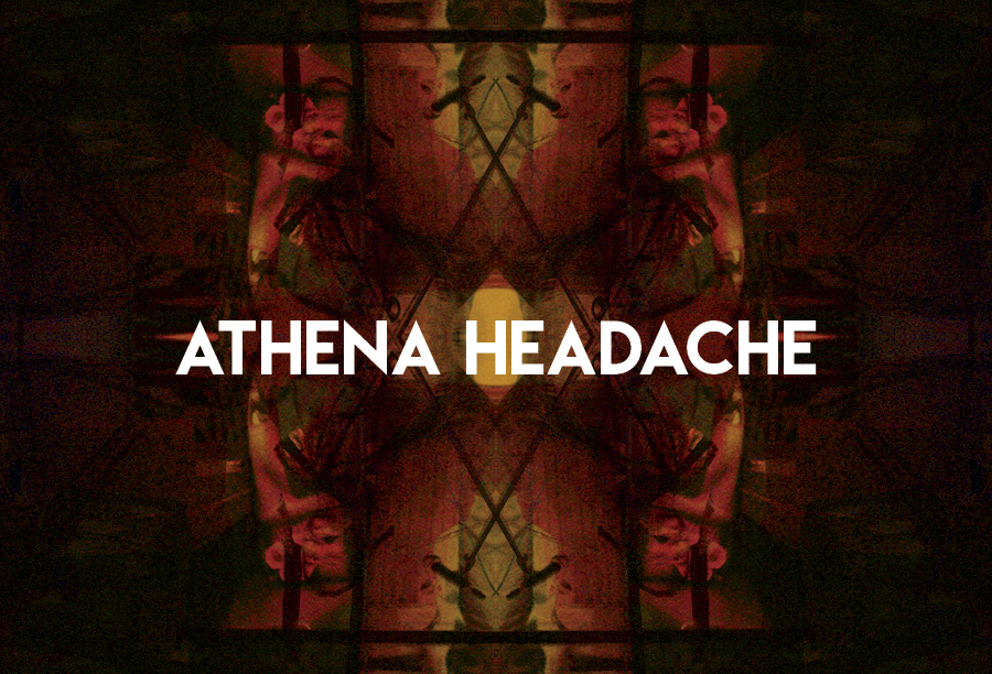 Athena Headache – Episode 003